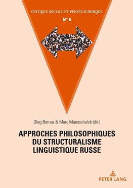 Approches philosophiques du structuralisme linguistique russe