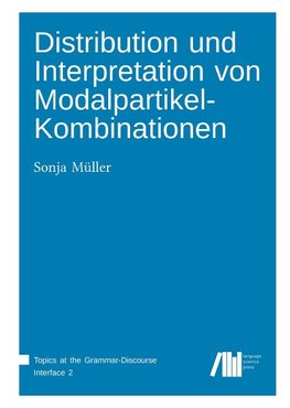 Distribution und Interpretation von Modalpartikel-Kombinationen