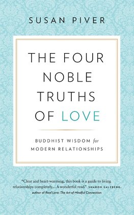 Piver, S: Four Noble Truths of Love