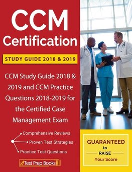 Test Prep Books: CCM Certification Study Guide 2018 & 2019