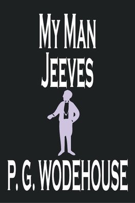 MY MAN JEEVES