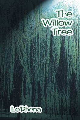 The Willow Tree