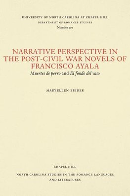 Narrative Perspective in the Post-Civil War Novels of Francisco Ayala