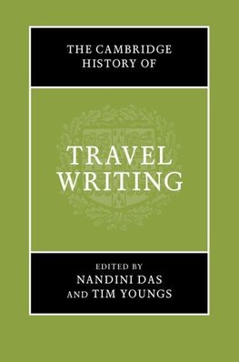 Das, N: Cambridge History of Travel Writing