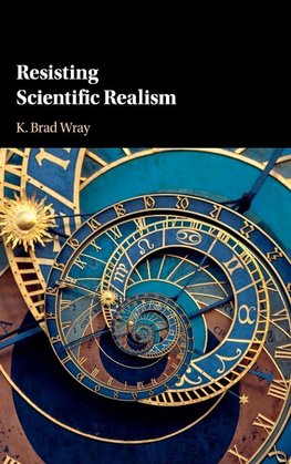 Resisting Scientific Realism