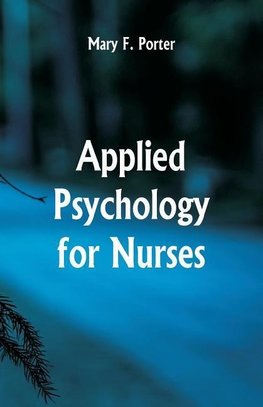 Applied Psychology for Nurses