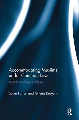 Accommodating Muslims under Common Law