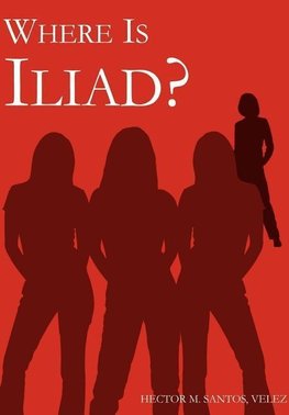 WHERE IS ILIAD?