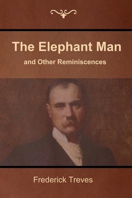 The Elephant Man and Other Reminiscences