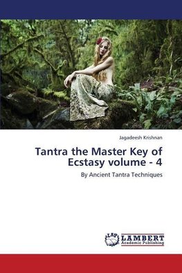 Tantra the Master Key of Ecstasy volume - 4