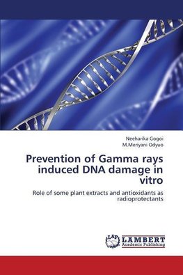 Prevention of Gamma rays induced DNA damage in vitro