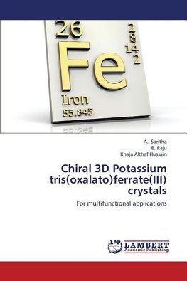 Chiral 3D Potassium tris(oxalato)ferrate(III) crystals