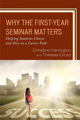 Why the First-Year Seminar Matters