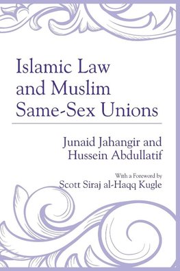 Islamic Law and Muslim Same-Sex Unions