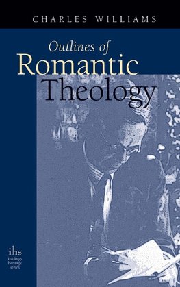 Outlines of Romantic Theology