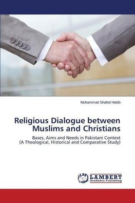 Religious Dialogue between Muslims and Christians