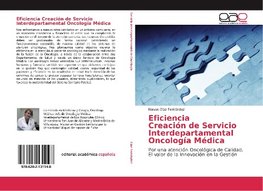 Eficiencia Creación de Servicio Interdepartamental Oncología Médica