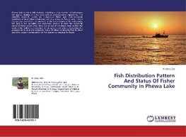 Fish Distribution Pattern And Status Of Fisher Community In Phewa Lake