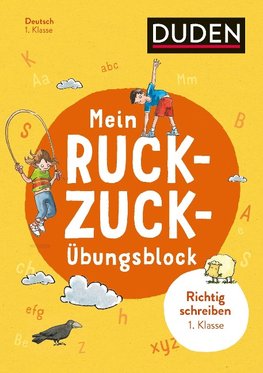 Mein Ruckzuck-Übungsblock Richtig schreiben 1. Klasse