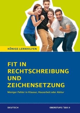 Fit in Rechtschreibung und Zeichensetzung für die Oberstufe (SEK II).