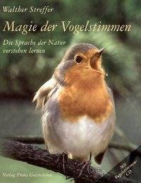 Magie der Vogelstimmen