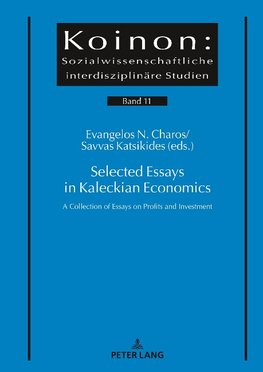 Selected Essays in Kaleckian Economics