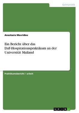 Ein Bericht über das DaF-Hospitationspraktikum an der Universität Mailand