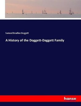 A History of the Doggett-Daggett Family