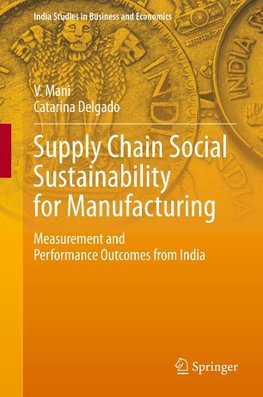 Supply Chain Social Sustainability for Manufacturing