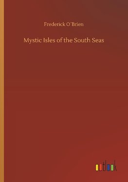 Mystic Isles of the South Seas