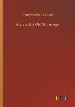 Men of the Old Stone Age