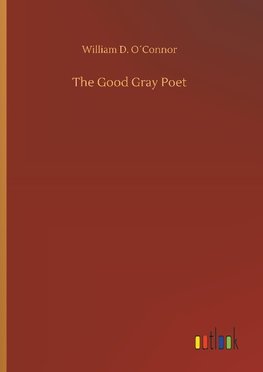 The Good Gray Poet