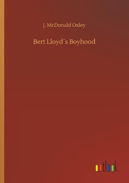 Bert Lloyd´s Boyhood