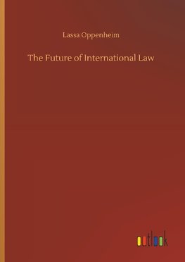 The Future of International Law