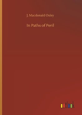 In Paths of Peril