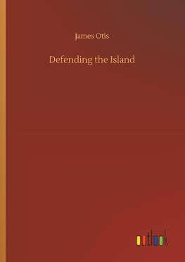 Defending the Island