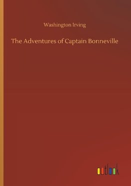 The Adventures of Captain Bonneville