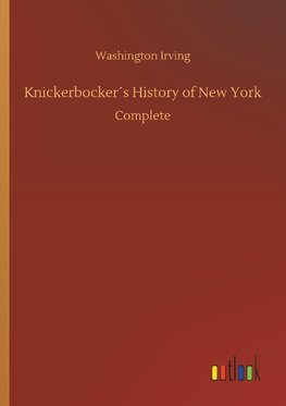 Knickerbocker´s History of New York