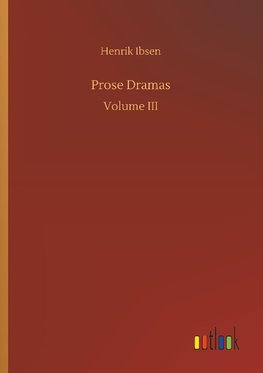 Prose Dramas