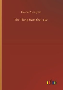 The Thing from the Lake