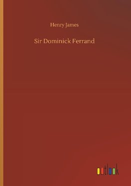 Sir Dominick Ferrand