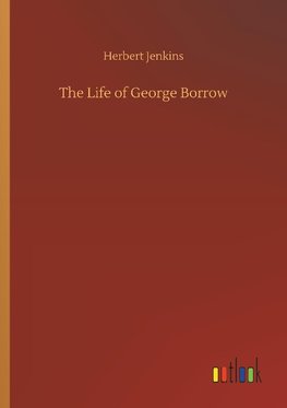 The Life of George Borrow