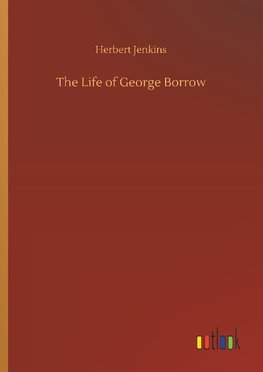 The Life of George Borrow