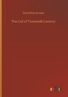 The Call of Twentieth Century