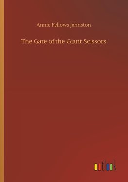 The Gate of the Giant Scissors