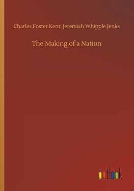 The Making of a Nation