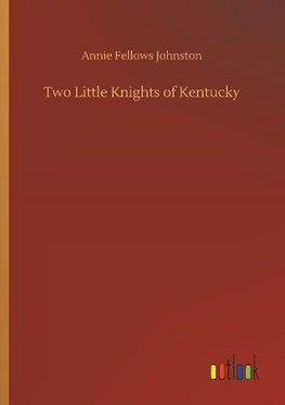 Two Little Knights of Kentucky