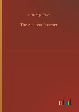 The Amateur Poacher