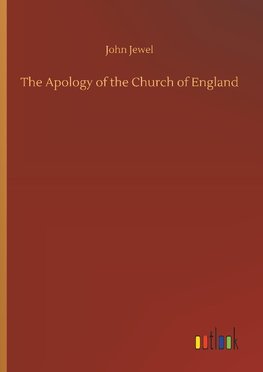 The Apology of the Church of England