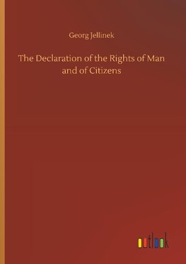 The Declaration of the Rights of Man and of Citizens